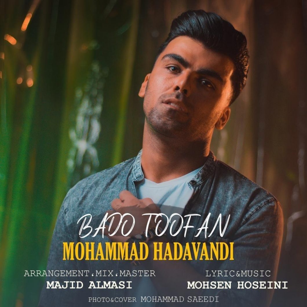 Mohammad Hadavandi   –    Bado Toofan